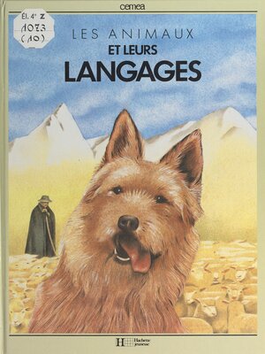 cover image of Les animaux et leurs langages